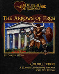 Date Night Dungeons: The Arrows of Eros